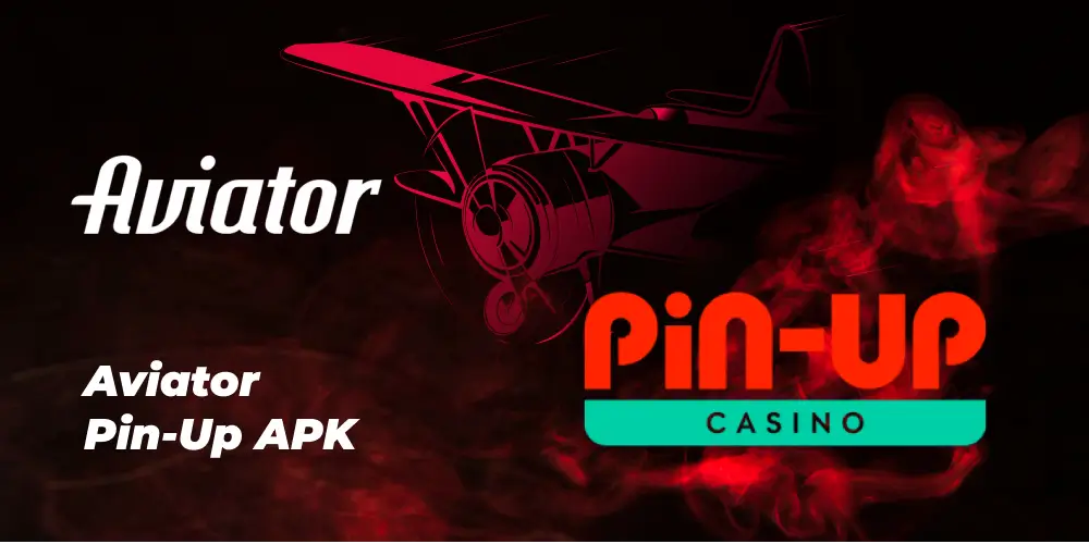 Pin-Up Casino logo next to Aviator game visuals